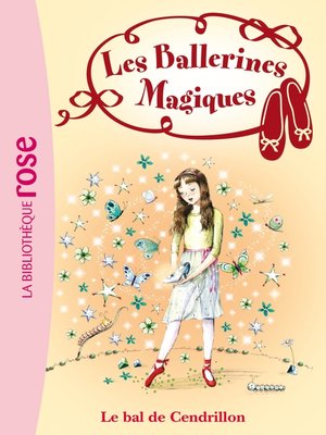 cover image of Les Ballerines Magiques 04--Le bal de Cendrillon
